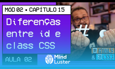 As diferenças entre id e class Curso em Vídeo HTML5 e CSS3