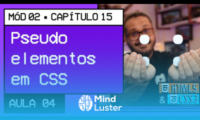 Pseudo elementos em CSS Curso em Vídeo HTML5 e CSS3