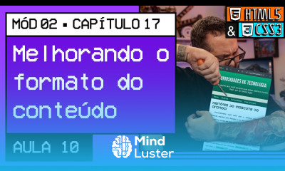 Melhorando o formato do conteúdo Curso em Vídeo HTML5 e CSS3