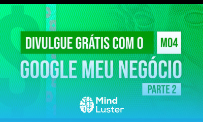 Google Meu Negócio Parte 2 Curso em Vídeo como anunciar na Internet