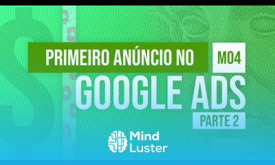 Primeiro anúncio no Google Ads parte 2 Curso em Vídeo como anunciar na Internet