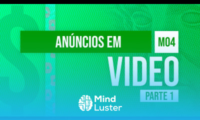 Anúncios em Vídeo Parte 1 Curso em Vídeo como anunciar na Internet