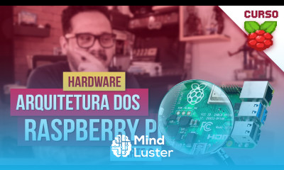 Arquitetura do Raspberry Pi parte 2 Curso Raspberry Pi