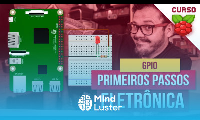 Eletrônica Básica para Raspberry Usando a GPIO Curso Raspberry Pi