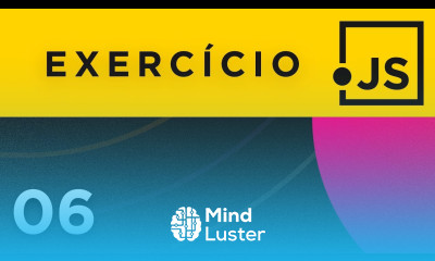 Exercícios JavaScript Parte 6 Curso JavaScript