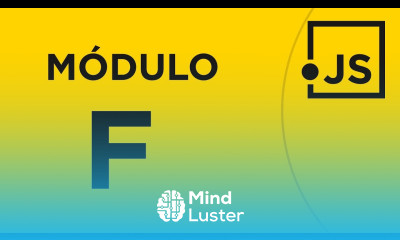 Módulo F Avançando os estudos em JavaScript