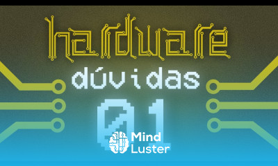 Curso Hardware Tirando dúvidas 01