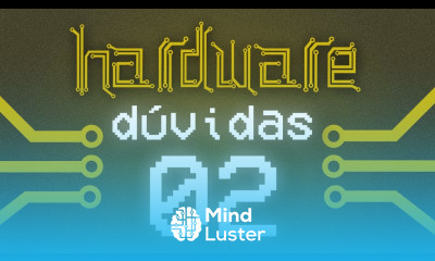 Curso Hardware Tirando Dúvidas 02