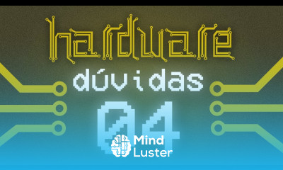 Curso Hardware Tirando Dúvidas 04