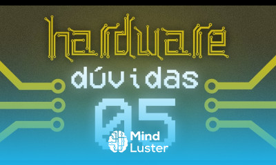 Curso Hardware Tirando Dúvidas 05