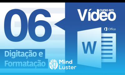 Curso Word 06 Digitação e Formatação Básica