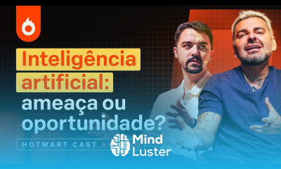 O Impacto da IA para Profissionais Criativos Hotmart Cast no FIRE 25 Lucas Rosa e Nelson Júnior