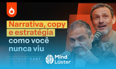 Como Copywriting e Narrativa Criam Lançamentos de Sucesso Rodrigo e Marcelo Hotmart Cast 204