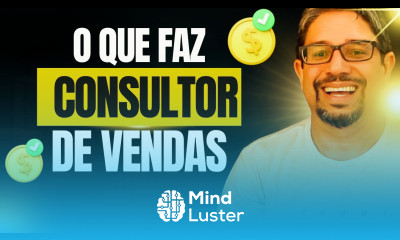  O QUE FAZ UM CONSULTOR DE VENDAS Quanto ganha Qual conhecimento precisa ter