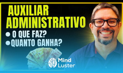 AUXILIAR ADMINISTRATIVO O que faz Qual Salário Conhecimentos que precisa TER
