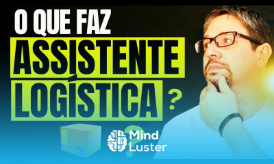  O que FAZ Assistente de Logística Qual Salário O que precisa saber