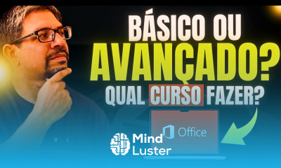  Curso PACOTE OFFICE BÁSICO OU AVANÇADO Qual curso fazer em 2024