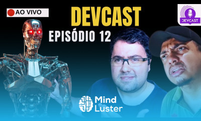  Vem pra Live antes que a I A tome nosso emprego DevCast 12