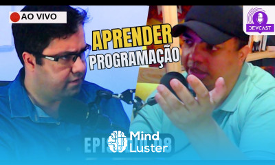 Como APRENDER PROGRAMAÇÃO em 2025 Tire suas DÚVIDAS DevCast 08