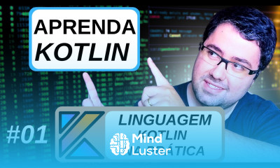 01 Introdução a Linguagem Kotlin Aula Completa