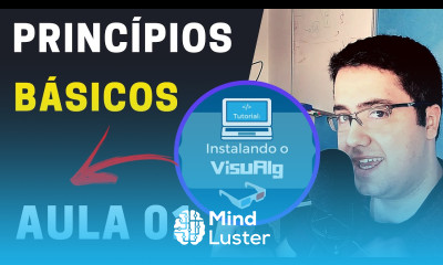 Algoritmos e Lógica de programação Instalando Visualg Aula 01