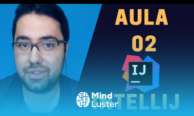 CURSO DE JAVA COMPLETO INSTALANDO INTELLIJ AULA 02