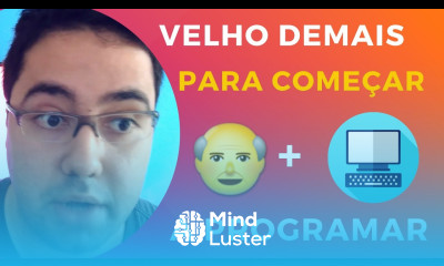 SOU VELHO PARA SER PROGRAMADOR OU MUDAR DE ÁREA AINDA DA TEMPO