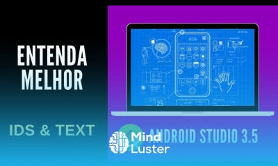 ENTENDENDA MELHOR IDS TEXTS ANDROID STUDIO 3 5