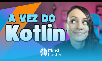 10 Motivos Para Aprender KOTLIN em 2024
