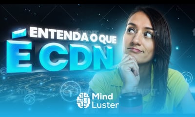 O que é CDN e Como essa Tecnologia Otimiza Seu Site Projeto Web