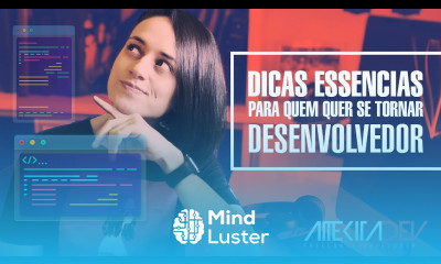 Dicas essenciais para quem quer se tornar desenvolvedor