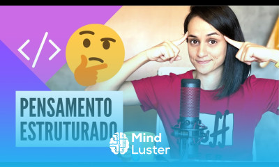 Programador a isso vai MUDAR a forma que você resolve problemas  Pensamento Estruturado