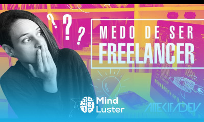 Desmistificando o medo de ser freelancer