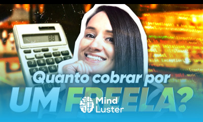 Quanto cobrar por um FREELA Dicas e Exemplos Práticos