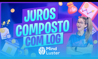 JUROS COMPOSTOS COM LOGARITMO LOG