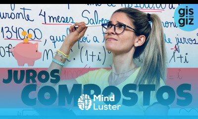 JUROS COMPOSTOS MATEMÁTICA FINANCEIRA