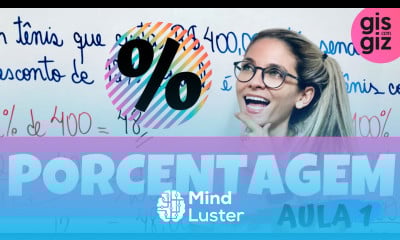 PORCENTAGEM COMO CALCULAR PORCENTAGEM Prof Gis 01