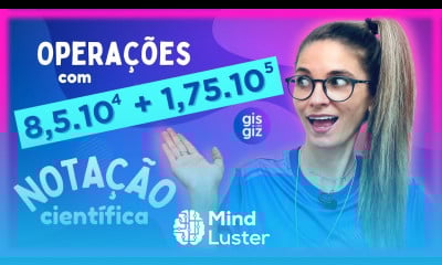 NOTAÇÃO CIENTÍFICA OPERAÇÕES COM NÚMEROS EM NOTAÇÃO CIENTÍFICA