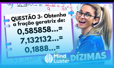 DÍZIMAS PERIÓDICAS E FRAÇÃO GERATRIZ EXERÍCIOS