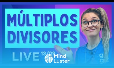 MÚLTIPLOS E DIVISORES DE NÚMEROS NATURAIS LIVE