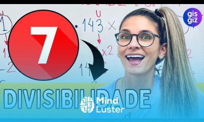 DIVISIBILIDADE POR 7 Prof Gis