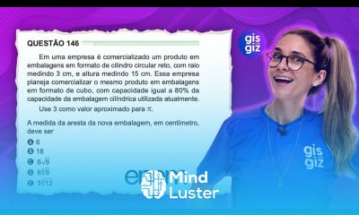 ENEM VOLUME DE CILINDRO E CUBO QUESTÃO 146 PROVA VERDE 2024 MATEMÁTICA