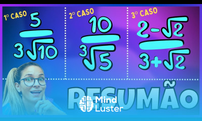 RACIONALIZAÇÃO DE DENOMINADORES RESUMÃO