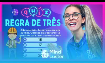 REGRA DE TRÊS QUIZ DE MATEMÁTICA