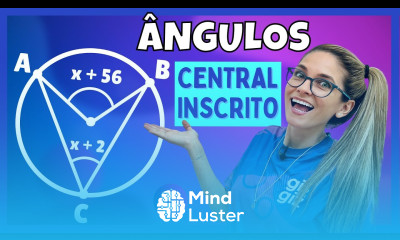 ÂNGULO CENTRAL E INSCRITO ÂNGULOS NA CIRCUNFERÊNCIA