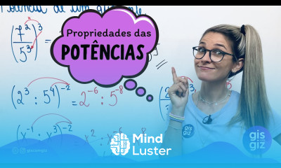 PROPRIEDADES das POTÊNCIAS Prof Gis