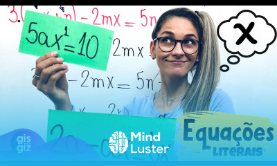 EQUAÇÕES LITERAIS DO 1º GRAU NA INCÓGNITA X 09