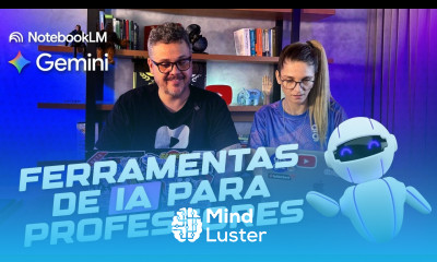 NOTEBOOKLM E GEMINI COMO FERRAMENTAS PARA AUXILIAR OS PROFESSORES