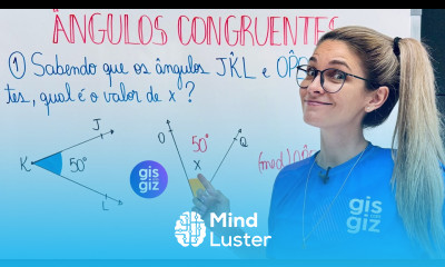 ÂNGULOS CONGRUENTES Exercícios Resolvidos Passo a Passo Geometria