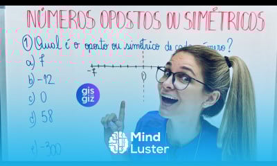 NÚMEROS OPOSTOS OU SIMÉTRICOS Entenda de Vez com Exercícios Resolvidos